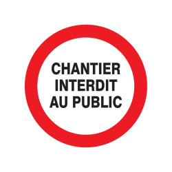 Chantier interdit au public