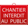 Panneau de signalisation en plastique "chantier interdit" Mondelin 802000